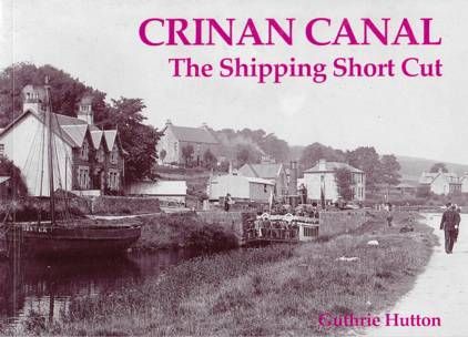 Crinan Canal the Shipping Short Cut