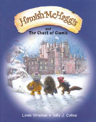 Hamish McHaggis & the Ghost of Glamis