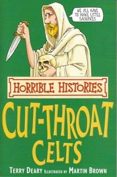 Horrible Histories - Cut-Throat Celts