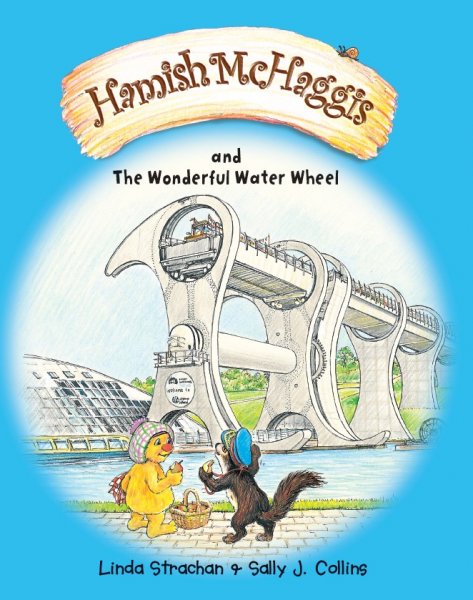 Hamish McHaggis & the Wonderful Water Wheel (Feb)