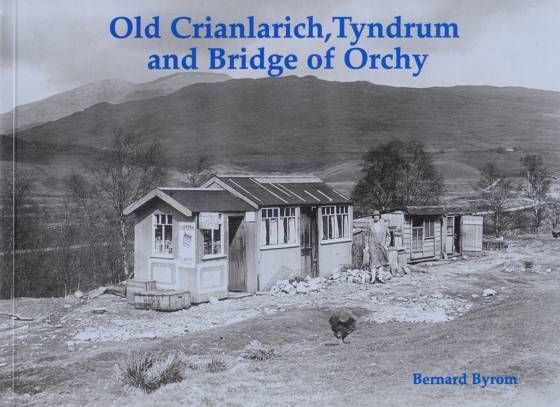 Old Crianlarich Tyndrum & Bridge of Orchy