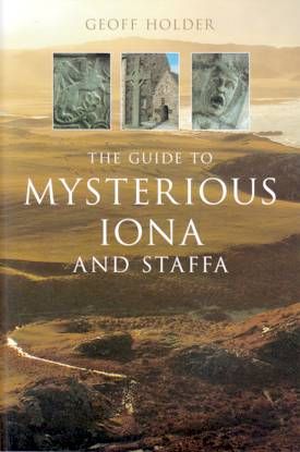 Guide to Mysterious Iona and Staffa