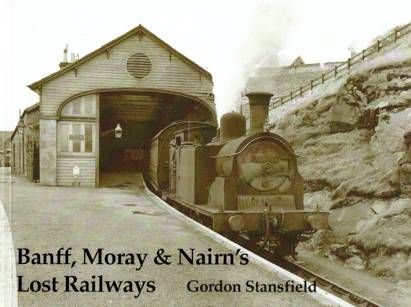 Banff, Moray & Nairn's Lost Railways