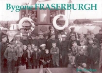 Bygone Fraserburgh