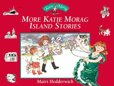 Katie Morag More Island Stories