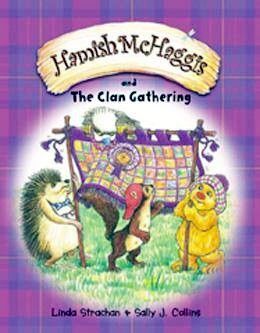 Hamish McHaggis & the Clan Gathering