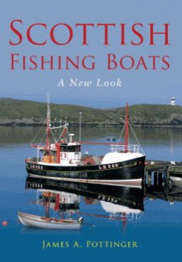 Scottish Fishing Boats - A New Look: Pottinger