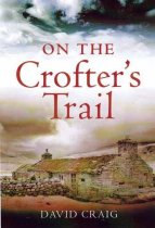 On the Crofter's Trail: Craig