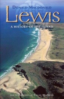 Lewis: A History Of The Island