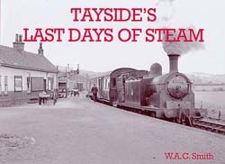 Tayside's Last Days of Steam