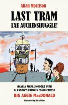 Last Tram Tae Auchenshuggle