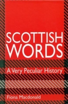 Scottish Words: A Very Peculiar History