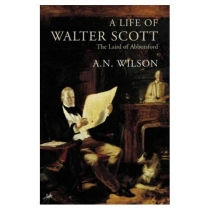 Life Of Walter Scott: The Laird of Abbotsford