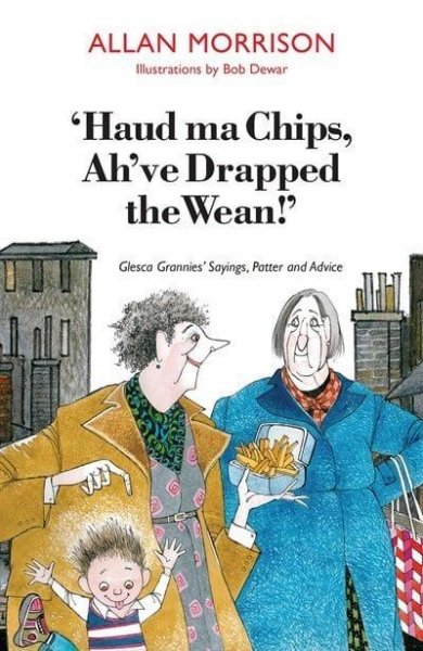 Haud Ma Chips - Glega Grannies