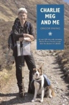 Charlie, Meg & Me: Walking Escape from Culloden