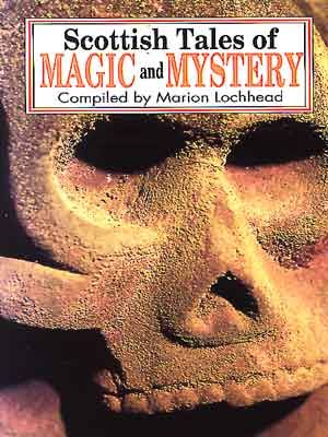 Scottish Tales of Magic & Mystery