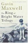 Ring of Bright Water Trilogy