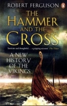 Hammer and the Cross: New History of the Vikings