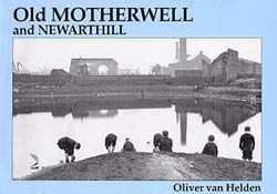 Old Motherwell and Newarthill (Stenlake)