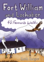 Fort William & Lochaber 40 Favourite Walks