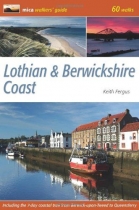 Lothian & Berwickshire Coast-Walkers' Guide: 60 walks